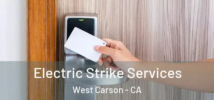 Electric Strike Services West Carson - CA